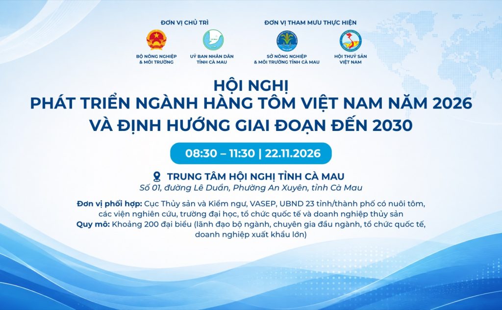 Hội nghị: Phát triển ngành hàng tôm Việt Nam năm 2026 và định hướng giai đoạn đến 2030